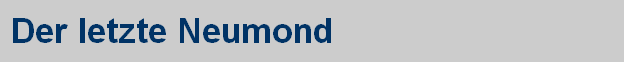 Der letzte Neumond
