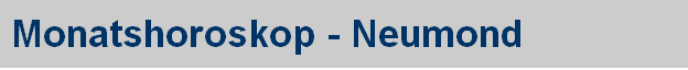 Neumondhoroskop